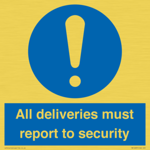 All deliveries must report to security